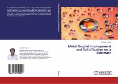 Metal Droplet Impingement and Solidification on a Substrate