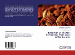 Extraction Of Phenolic Compounds From Spent Coffee Grounds - Jeganathan, Prakash Maran;Chandrasekar, Vigna Nivetha;Balasubramani, Priya