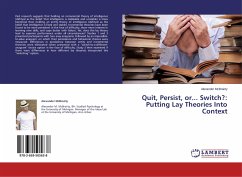 Quit, Persist, or... Switch?: Putting Lay Theories Into Context - McBrairty, Alexander