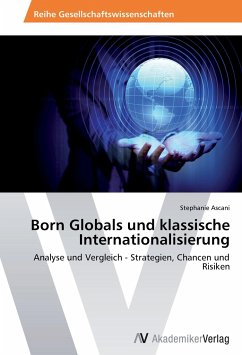 Born Globals und klassische Internationalisierung - Ascani, Stephanie
