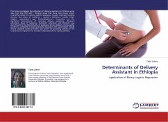 Determinants of Delivery Assistant in Ethiopia