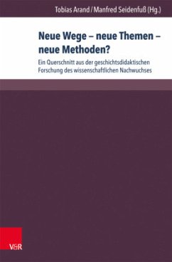 Neue Wege - neue Themen - neue Methoden?