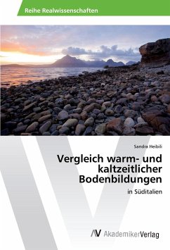 Vergleich warm- und kaltzeitlicher Bodenbildungen - Heibili, Sandra