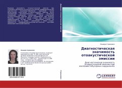 Diagnosticheskaq znachimost' otoakusticheskoj ämissii - Strinkevich, Jel'vira