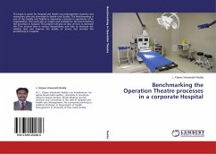 Benchmarking the Operation Theatre processes in a corporate Hospital