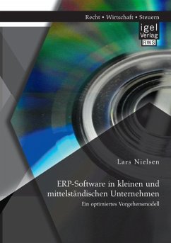 ERP-Software in kleinen und mittelständischen Unternehmen: Ein optimiertes Vorgehensmodell - Nielsen, Lars