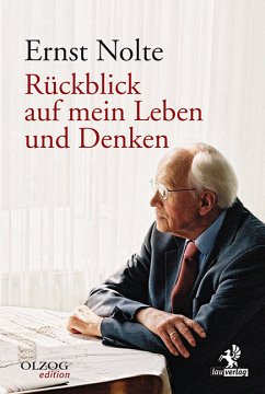 Rückblick auf mein Leben und Denken (eBook, ePUB) - Nolte, Ernst