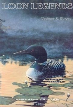 Loon Legends: A Collection of Tales Based on Legends - Dwyer, Corinne a.