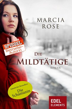 Die Mildtätige (eBook, ePUB) - Rose, Marcia