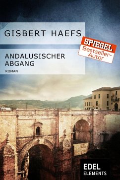 Andalusischer Abgang (eBook, ePUB) - Haefs, Gisbert