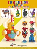 3D Quilling. The art of rolling paper (eBook, ePUB)