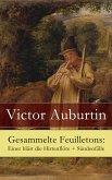 Gesammelte Feuilletons: Einer bläst die Hirtenflöte + Sündenfälle (eBook, ePUB)