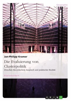 Die Evaluierung von Clusterpolitik - Zwischen theoretischem Anspruch und praktischer Realität (eBook, ePUB) - Kramer, Jan-Philipp