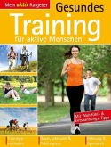Gesundes Training für aktive Menschen (eBook, ePUB)
