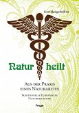 Natur heilt (eBook, ePUB)