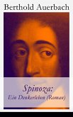 Spinoza: Ein Denkerleben (Roman) (eBook, ePUB)