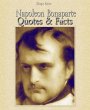 Napoleon Bonaparte: Quotes & Facts