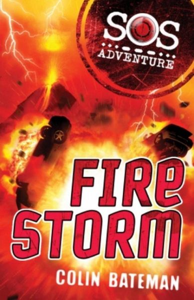 SOS Adventure: Fire Storm (eBook, ePUB) SOS Adventure: Fire Storm (eBook, ePUB)