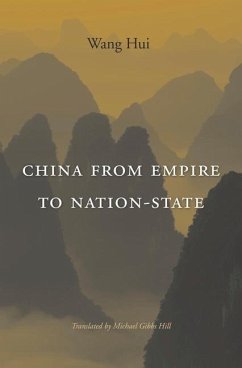 China from Empire to Nation-State - Wang, Hui