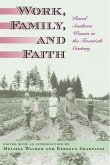 Work, Family, and Faith: Rural Southern Women in the Twentieth Century