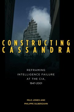 Constructing Cassandra - Jones, Milo; Silberzahn, Philippe