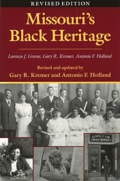 Missouri's Black Heritage, Revised Edition - Kremer, Gary; Holland, Antonio