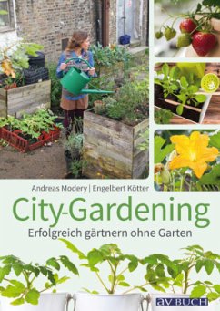 City-Gardening - Modery, Andreas;Kötter, Engelbert
