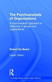 The Psychoanalysis of Organizations