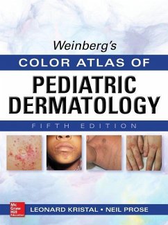 Weinberg's Color Atlas of Pediatric Dermatology - Kristal, Leonard; Prose, Neil S