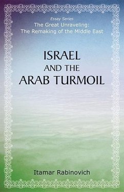 Israel and the Arab Turmoil - Rabinovich, Itamar