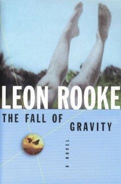 The Fall of Gravity - Rooke, Leon