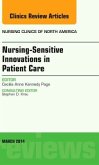 Nursing-Sensitive Indicators, An Issue of Nursing Clinics