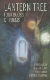 Lantern Tree: Four Books of Poems