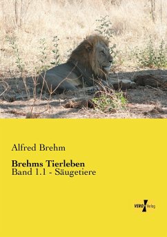 Brehms Tierleben - Brehm, Alfred