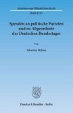 Spenden an politische Parteien und an Abgeordnete des Deutschen Bundestages