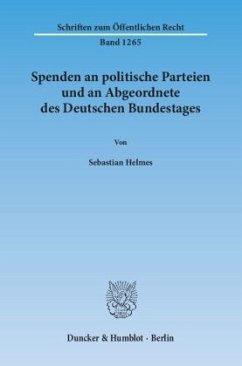 Spenden an politische Parteien und an Abgeordnete des Deutschen Bundestages - Helmes, Sebastian