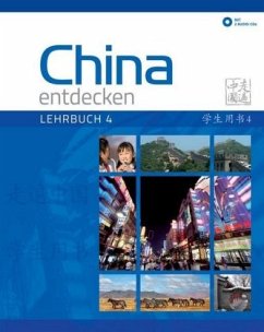 China entdecken - Lehrbuch 4, m. 2 Audio-CD