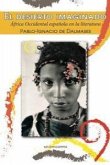 El desierto imaginado : África Occidental española en la literatura