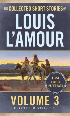 The Collected Short Stories of Louis L'Amour, Volume 3 - L'Amour, Louis