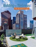 Building for Wellness: The Business Case