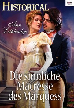 Die sinnliche Mätresse des Marquess (eBook, ePUB) - Lethbridge, Ann