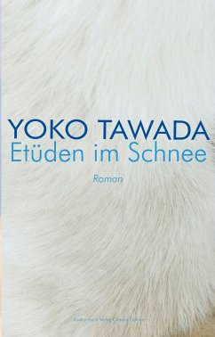 Etüden im Schnee (eBook, ePUB) - Tawada, Yoko
