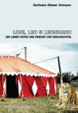 Loni, Leo und Leonhard Ein Leben unter der Freiheit der Zirkuskuppel (eBook, PDF)