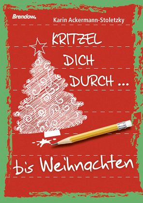 Kritzel dich durch ... bis Weihnachten Kritzel dich durch ... bis Weihnachten
