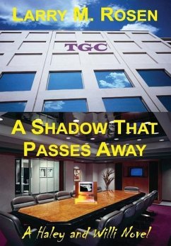 A Shadow That Passes Away - Rosen, Larry M.