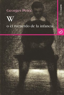 W o el recuerdo de la infancia - Perec, Georges