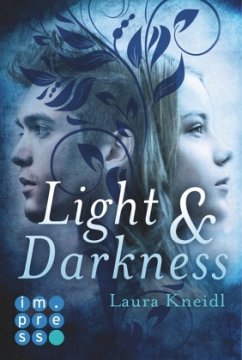 Light & Darkness - Kneidl, Laura