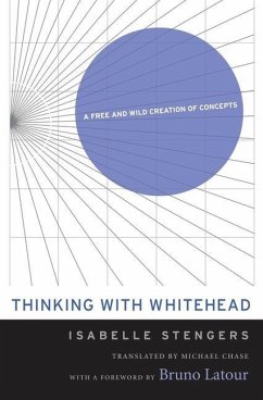 Thinking with Whitehead - Stengers, Isabelle
