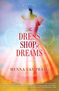 The Dress Shop of Dreams - Praag, Menna Van