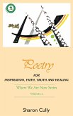 Poetry for Inspiration, Faith, Truth and Healing